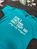 Being A Functional Adult - Teal Tee