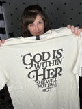 God Is Within Her - Natural Tee