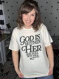 God Is Within Her - Natural Tee